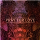 Kwabs - Pray For Love